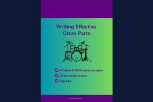 Writing Effective Drum Parts Booklet with Audio
