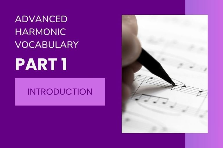 Advanced Harmonic Vocabulary: Introduction